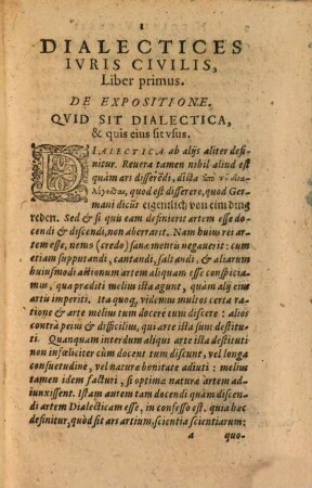 Nicolai Vigelii De Dreisa Hessorvm Ivrisconsvlti Dialectices Ivris Ciuilis Libri III. : Iurisprudentiam omnibus Rebuspublicis accommodatam continentes. Accessit De Litis Contestatione: Item Paradoxorum libellus eiusdem authoris