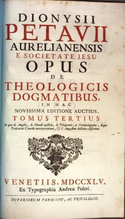 Opus de theologicis dogmatibus. 3