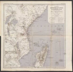 Karte des mittleren Ost-Afrika und der Ost-Afrikanischen Inseln : zur Übersicht der Reisen des Baron C. C. v. d. Decken & seiner Begleiter 1860 bis 1867 und der wichtigsten Reiserouten und Handelsstrassen in das Innere