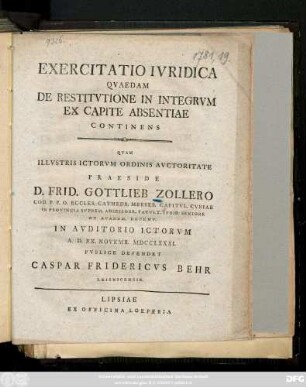 Exercitatio Ivridica Qvaedam De Restitvtione In Integrvm Ex Capite Absentiae Continens