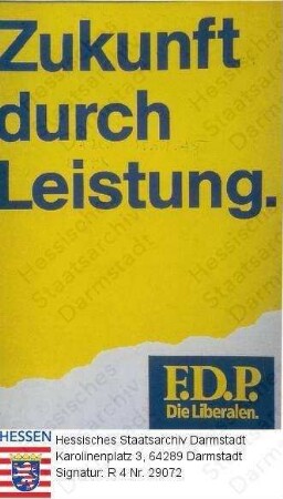 Deutschland (Bundesrepublik), 1987 Januar 15 / Wahlplakat der FDP (Freie Demokratische Partei) zur Bundestagswahl am 15. Januar 1987 / Schriftplakat, blaue Schrift auf gelbem Grund
