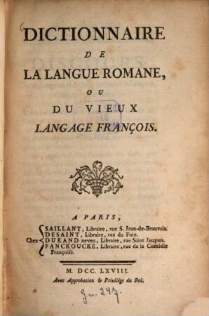 Dictionnaire de la langue romane, ou du vieux langage françois
