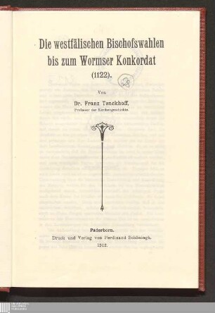 Die westfälischen Bischofswahlen bis zum Wormser Konkordat 1122