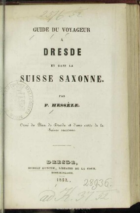 Guide du voyageur à Dresde et dans la Suisse Saxonne