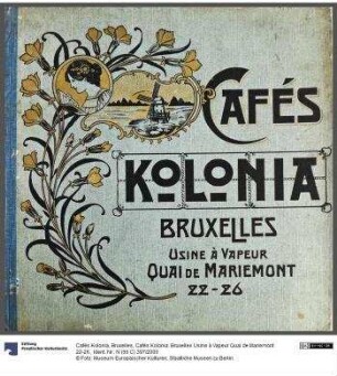Cafés Kolonia. Bruxelles Usine à Vapeur Quai de Mariemont 22-26.