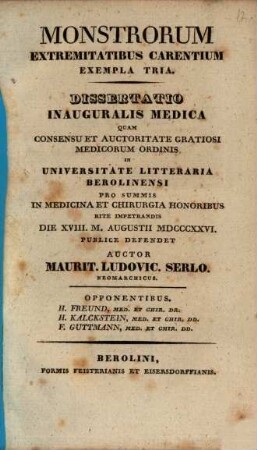 Monstrorum extremitatibus carentium exempla tria : Dissertatio inauguralis medica