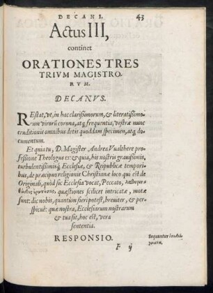 Actus III, continet Orationes Tres Trium Magistrorum.