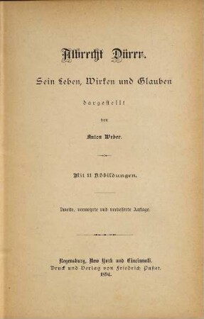 Albrecht Dürer : sein Leben, Wirken und Glauben