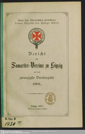 20.1901: Bericht der Rettungsgesellschaft "Samariter-Verein zu Leipzig" : auf das ... Vereinsjahr