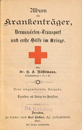 Album für Krankenträger, Verwundeten-Transport und erste Hilfe im Kriege