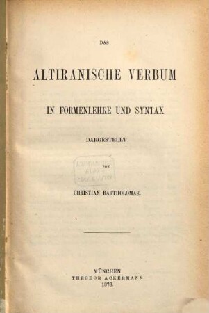Das altiranische Verbum in Formenlehre und Syntax