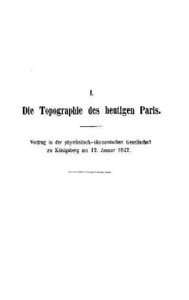 I. Die Topographie des heutigen Paris