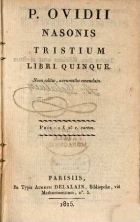 P. Ovidii Nasonis Tristium libri quinque