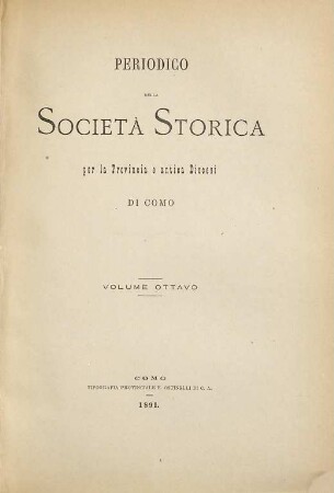 Periodico della Società Storica della Provincia e Antica Diocesi di Como. 8. 1891