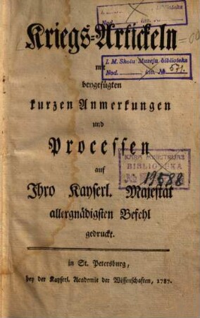 Kriegs-Artickeln mit beygefügten kurzen Anmerkungen und Processen