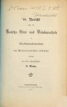 Bericht über die Bezirks-Obst- und Weinbauschule in Kirchheimbolanden. 10. 1894/95