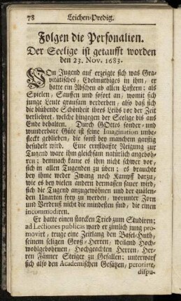 Folgen die Personalien. Der Seelige ist getaufft worden den 23. Nov. 1683