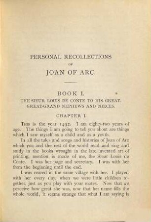Personal recollections of Joan of Arc : by the Sieur Louis de Conte (her page and secretary) ; freely translated out of the ancient French into modern English from the original unpublished manuscript in the National Archives of France by Jean François Alden ; in two volumes, 1