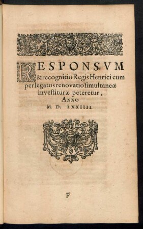 Responsum & recognitio Regis Henrici cum per legatos renovatio simultaneae investiturae peteretur, Anno M. D. LXXIIII.