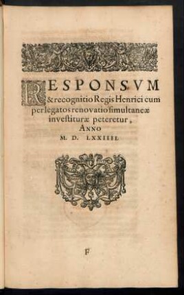 Responsum & recognitio Regis Henrici cum per legatos renovatio simultaneae investiturae peteretur, Anno M. D. LXXIIII.