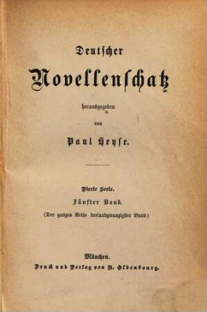 Deutscher Novellenschatz, 23 = 4. Serie, Bd. 5