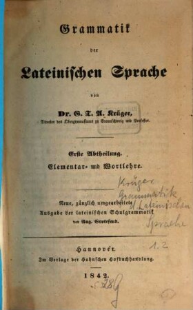 Grammatik der lateinischen Sprache, 1. Elementar- und Wortlehre