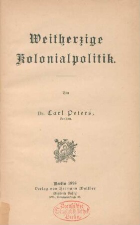 Weitherzige Kolonialpolitik