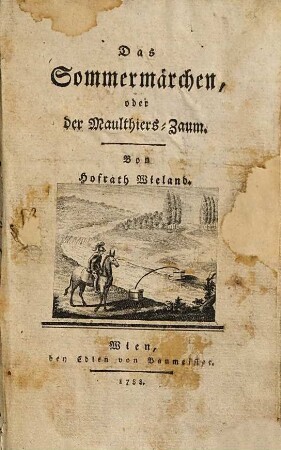Das Sommermärchen : oder der Maulthiers-Zaum