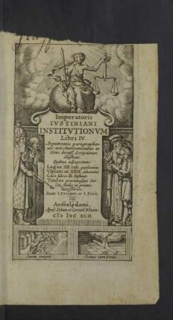 Imperatoris Ivstiniani Institvtionvm Libri IV. : Argumentis paragraphor. nec non Annotationibus ac Notis doctiss. Scriptorum illustrati