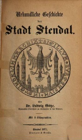 Urkundliche Geschichte der Stadt Stendal