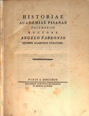Historiae Academiae Pisanae. Volumen 3