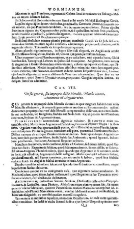Cap. VIII. De sui generis, seu improprie dictis Metallis, Plumbo cinereo, Antimonio & Argento vivo
