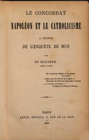 Le Concordat, Napoléon et le catholicisme, a propos de l'enquête de Mun