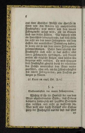 §. 4. Nothwendigkeit des innern Zellengewebes.