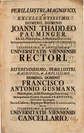 Panegyricus Divae Ursulae Virg. et Mart. dictus coram ant. et celeb. Universitatis Viennensis Senatu populoque academico, cum ... Incl. Natio Rhenana eiusdem D. Tutelaris suae annuam memoriam sol. ict. recoleret