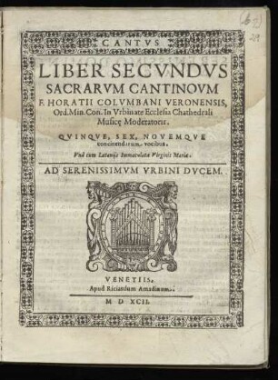 Orazio Colombani: Liber secundus sacrarum cantionum ... quinque, sex, novemque ... vocibus. Cantus