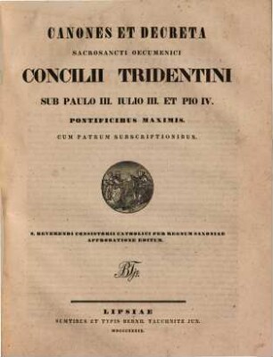 Corpus iuris canonici : opus uno volumine absolutum, 3. Canones et decreta sacrosancti oecumenici concilii Tridentini