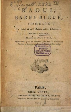 Raoul, barbe bleue : comédie en Prose et en 3 Actes, mêlée d'Ariettes