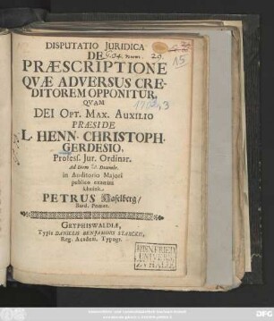 Disputatio Juridica De Præscriptione Qvæ Adversus Creditorem Opponitur