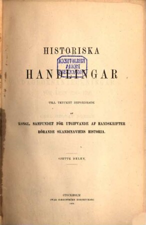 Historiska handlingar. 6. 1868