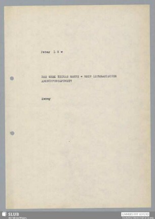 Das Werk Thomas Manns - mein literarischer Anknüpfungspunkt? : Essay