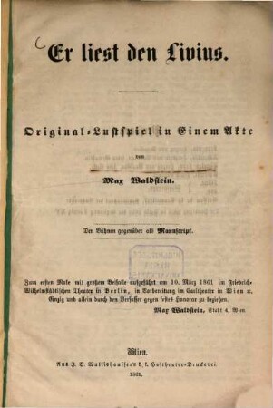 Er liest den Livius : Original-Lustspiel in einem Akte