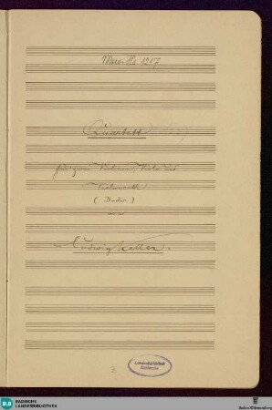 Quartets - Mus. Hs. 1217 : vl (2), vla, vlc; D