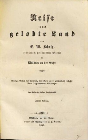 Reise in das gelobte Land : mit dem Bildniß des Verfassers, einer Karte und 17 größtentheils nach der Natur aufgenommenen Abbildungen