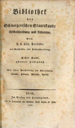 Bibliothek der schweizerischen Staatskunde, Erdbeschreibung und Litteratur. 2,4. 1797 = Apr.
