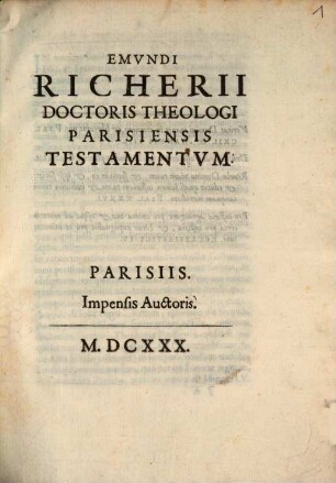 Emvndi Richerii Doctoris Theologi Parisiensis Testamentvm