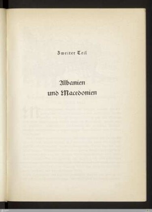 Zweiter Teil: Albanien und Macedonien