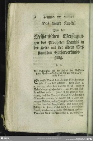 Das vierte Kapitel. Von den Messianischen Weissagungen des Propheten Daniels in der Kette mit der ältern Messianischen Vorherverkündigung