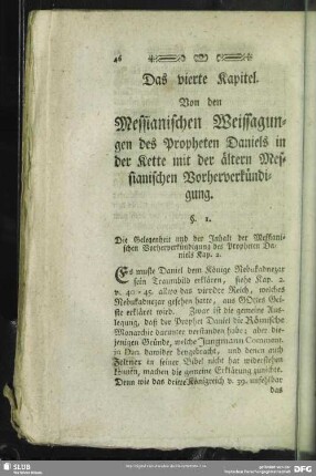 Das vierte Kapitel. Von den Messianischen Weissagungen des Propheten Daniels in der Kette mit der ältern Messianischen Vorherverkündigung