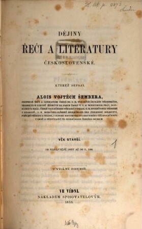 Dějiny řeči a literatury Československé, [1]. Věk starší : od nejdávnějsí doby až R. 1409